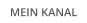 MEIN KANAL